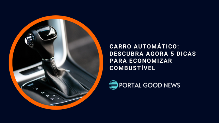 Carro automático: Descubra agora 5 dicas para economizar combustível