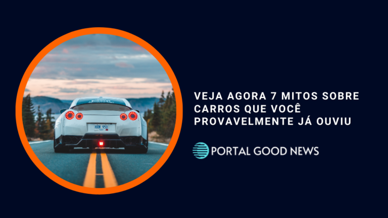 Veja agora 7 mitos sobre carros que você provavelmente já ouviu
