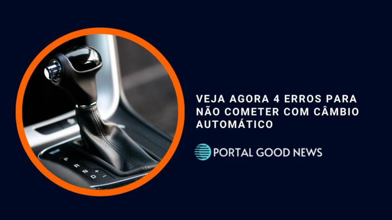 Veja agora 4 erros para não cometer com câmbio automático