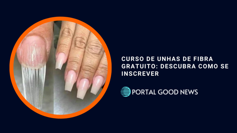 Curso de Unhas de Fibra Gratuito: Descubra como se inscrever