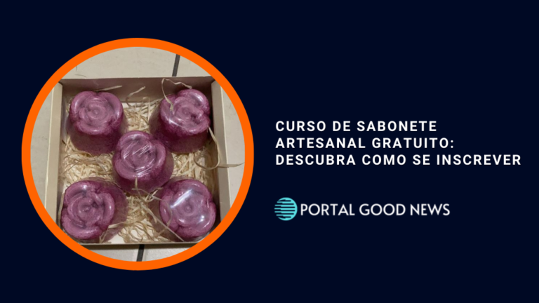 Curso de sabonete artesanal gratuito: Descubra como se inscrever