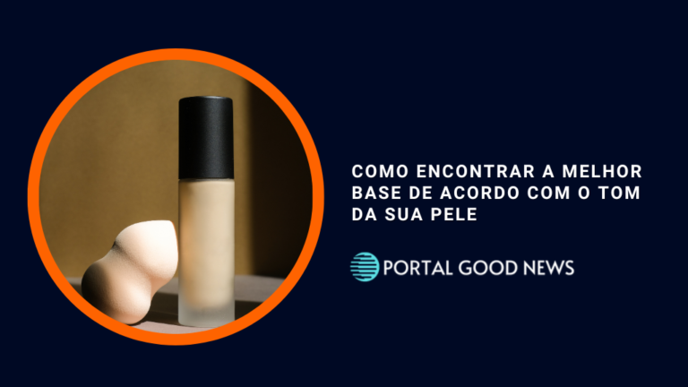 Como encontrar a melhor base de acordo com o tom da sua pele