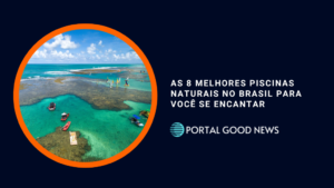 As 8 melhores piscinas naturais no Brasil para você se encantar