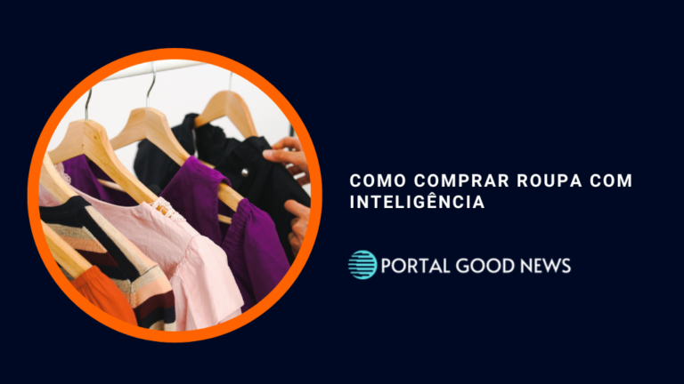 Como comprar roupa com inteligência