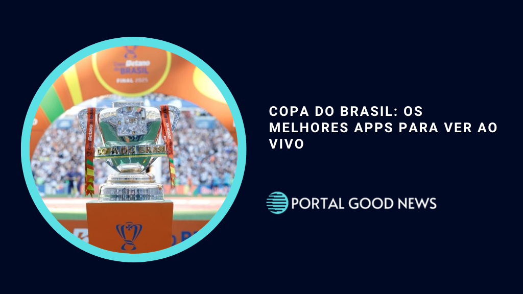 Copa do Brasil: Os Melhores Apps para Ver ao vivo